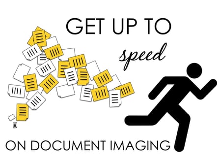 3 Ways to Get Up to Speed on Document Imaging Services for Your Business